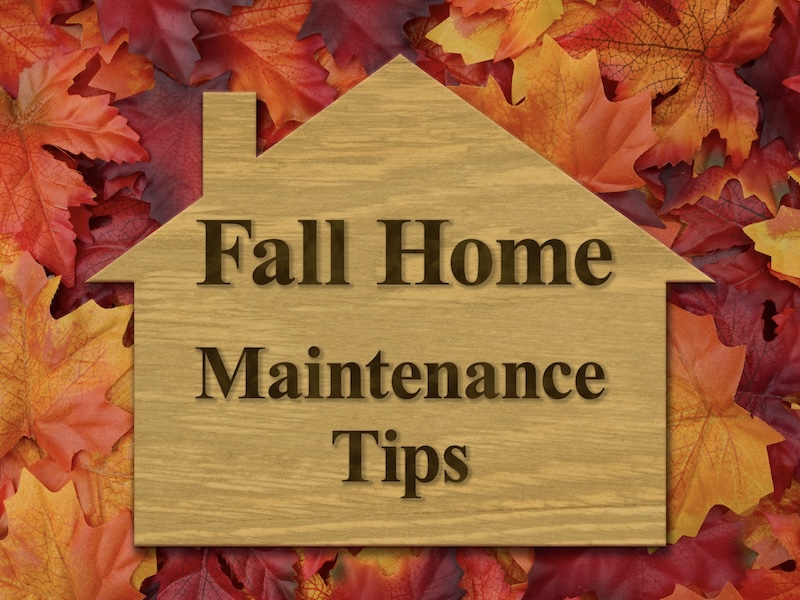 15 Tips For Fall Home Maintenance